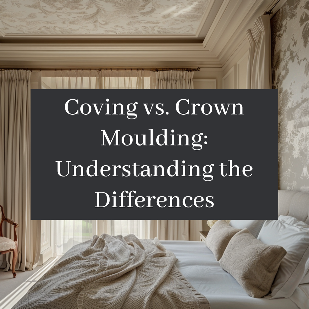 Coving vs. Crown Moulding: Understanding the Differences