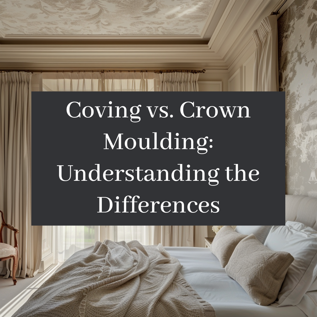 Crown Moulding vs. Coving: Understanding the Differences