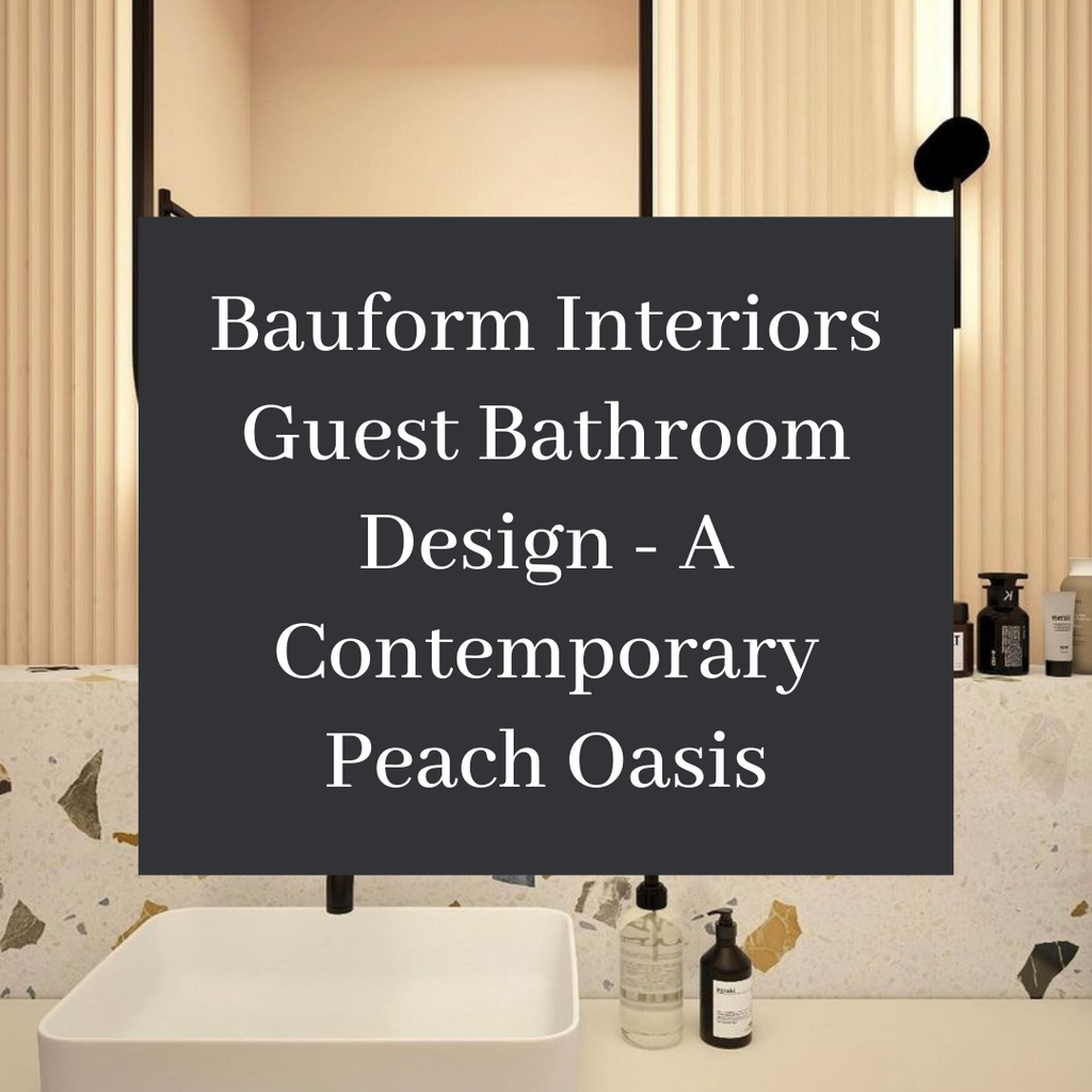 Bauform Interiors Guest Bathroom Design - A Contemporary Peach Oasis