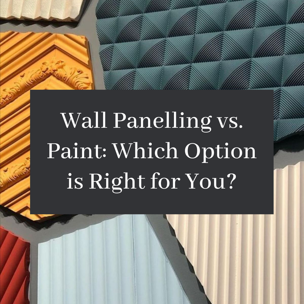 Wall Panelling vs. Paint: Which Option is Right for You?