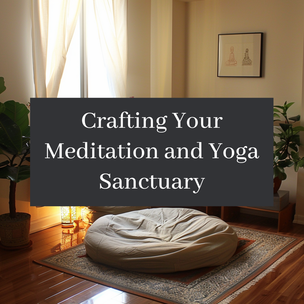 Crafting Your Meditation and Yoga Sanctuary: Expert Tips and Creative Inspiration for Interior Design